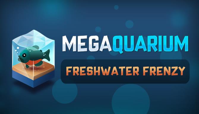 Megaquarium Freshwater Frenzy Update v2 0 8-SiMPLEX Free Download