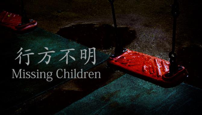 Missing Children-PLAZA Free Download