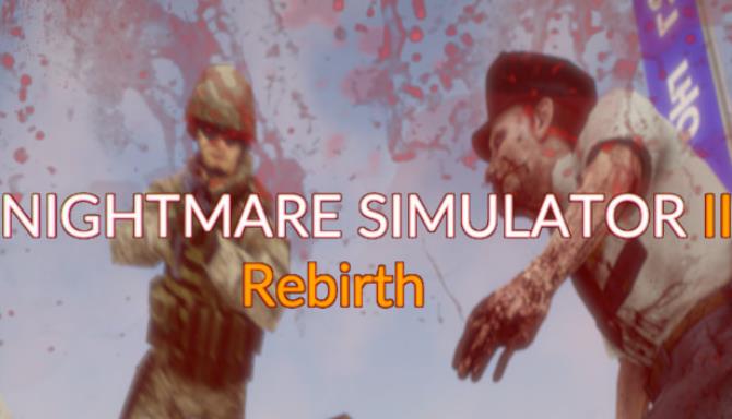Nightmare Simulator 2 Rebirth Update v1 1 0-PLAZA Free Download