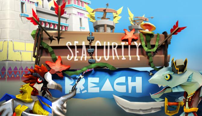 Seacurity Breach Free Download