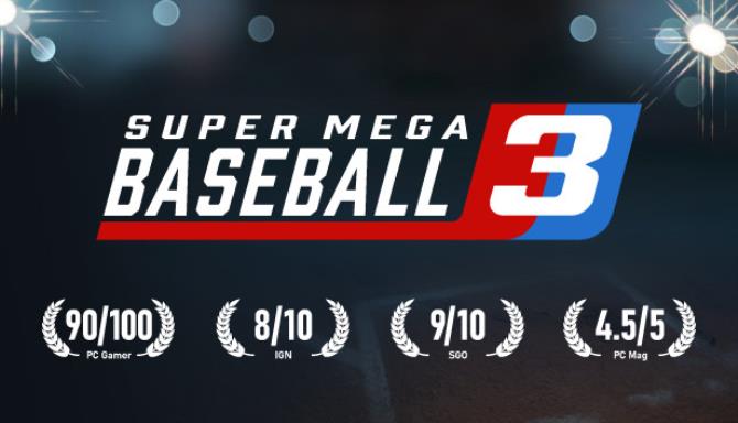 Super Mega Baseball 3 Update v1 0 43406 0-CODEX Free Download