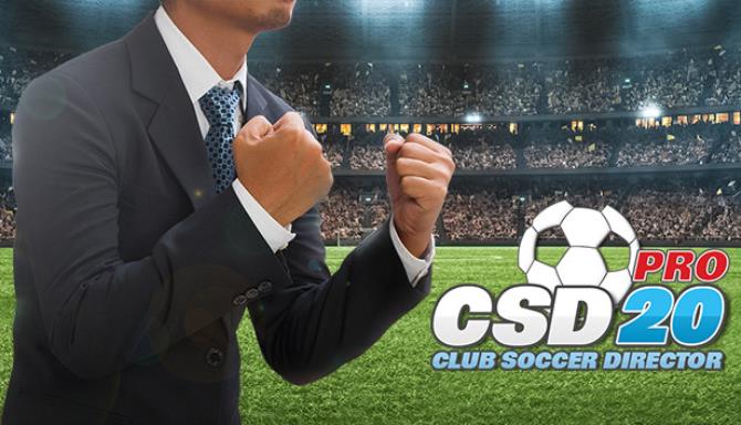 Club Soccer Director PRO 2020-Unleashed Free Download