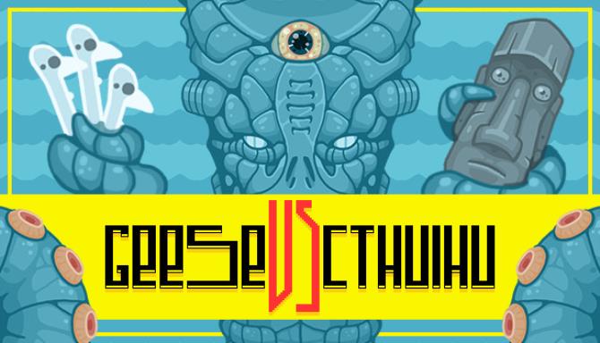 GEESE vs CTHULHU Free Download