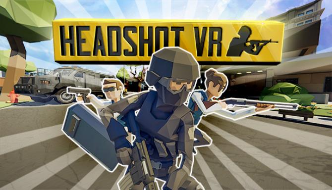 Headshot VR-VREX Free Download