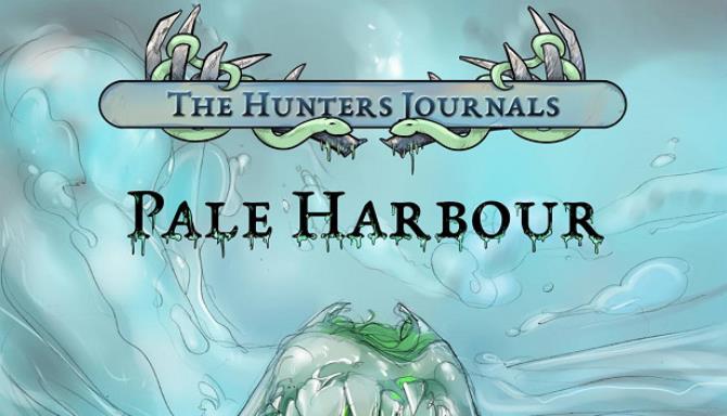 The Hunters Journals Pale Harbour RIP-SiMPLEX Free Download