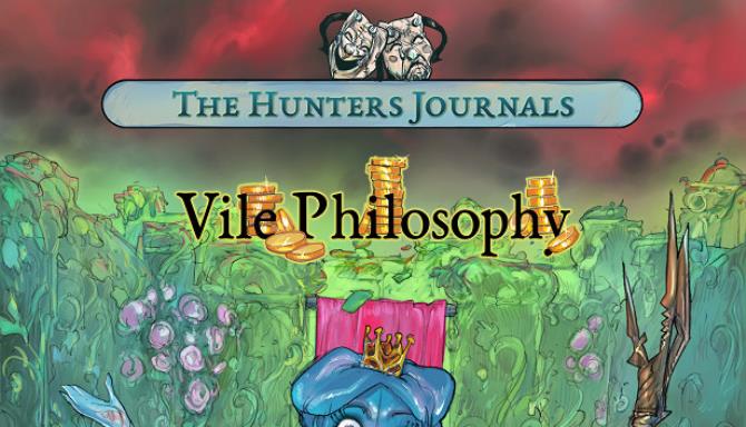 The Hunters Journals Vile Philosophy-PLAZA Free Download