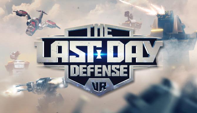 The Last Day Defense VR-VREX Free Download