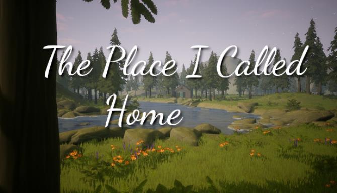 The Place I Called Home-PLAZA Free Download