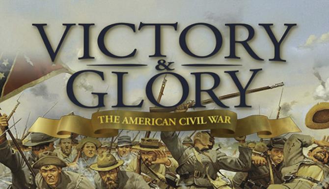 Victory and Glory The American Civil War-SKIDROW