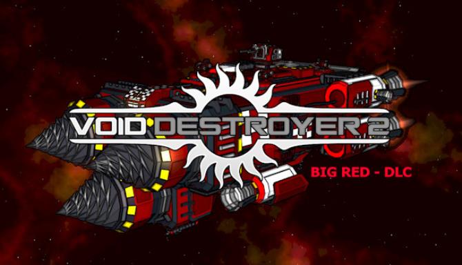 Void Destroyer 2 Big Red Build 20200716 RIP-SiMPLEX Free Download