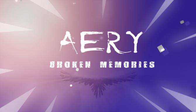 Aery Broken Memories-PLAZA