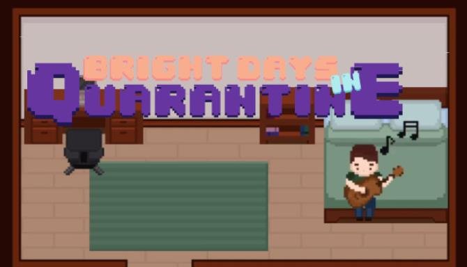 Bright Days in Quarantine Free Download