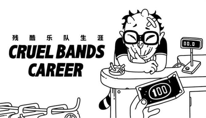 Cruel Bands Career 残酷乐队生涯 Free Download