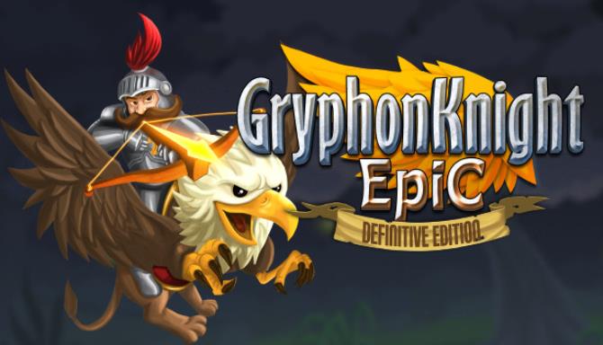 Gryphon Knight Epic: Definitive Edition Free Download