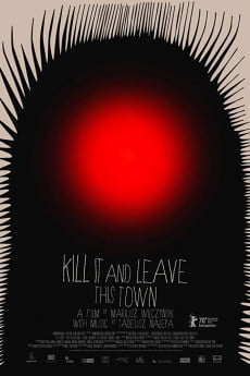 Kill It and Leave This Town Free Download