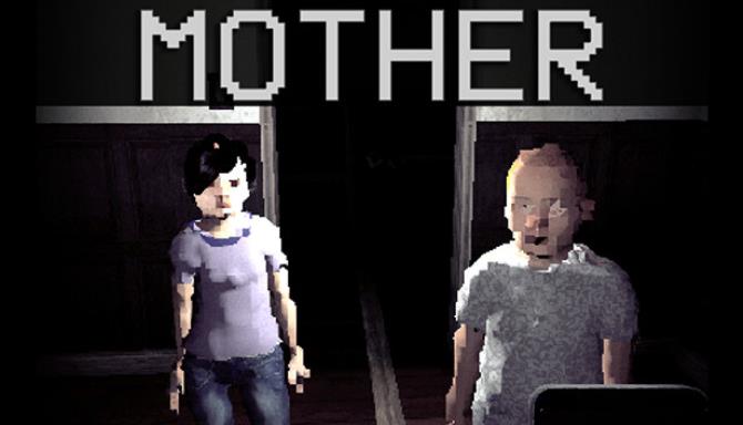 MOTHER Free Download