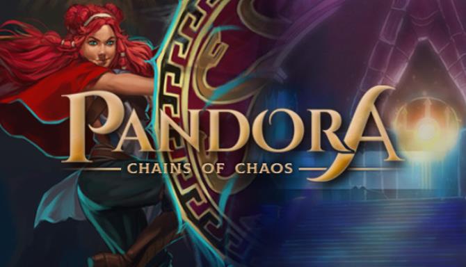 Pandora: Chains of Chaos Free Download