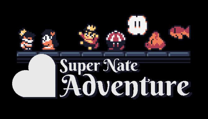 Super Nate Adventure Free Download