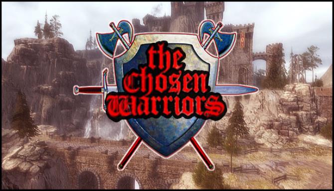 The Chosen Warriors-PLAZA Free Download