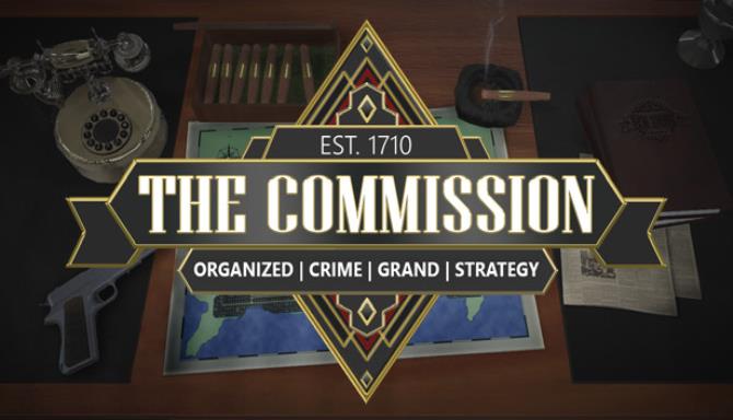 The Commission: Organized Crime Grand Strategy Free Download