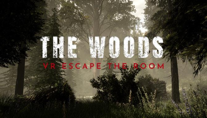 The Woods Escape the Room VR-VREX Free Download
