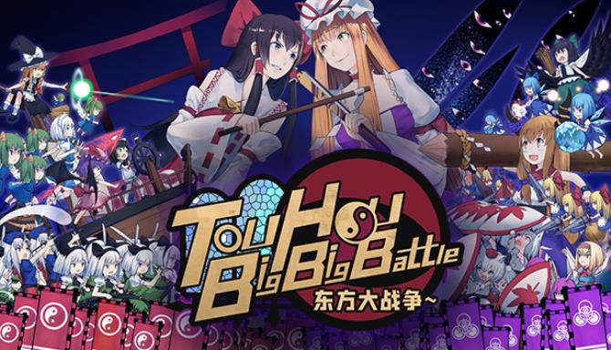 Touhou Big Big Battle Incl ALL DLC-DARKSiDERS Free Download