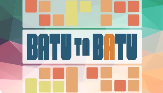 Batu Ta Batu Free Download