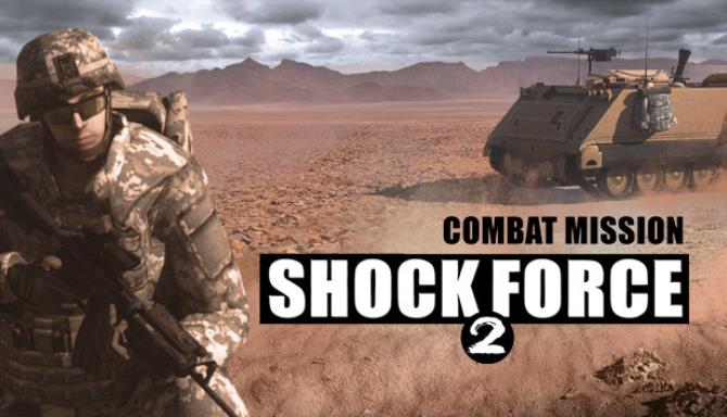 Combat Mission Shock Force 2 Free Download