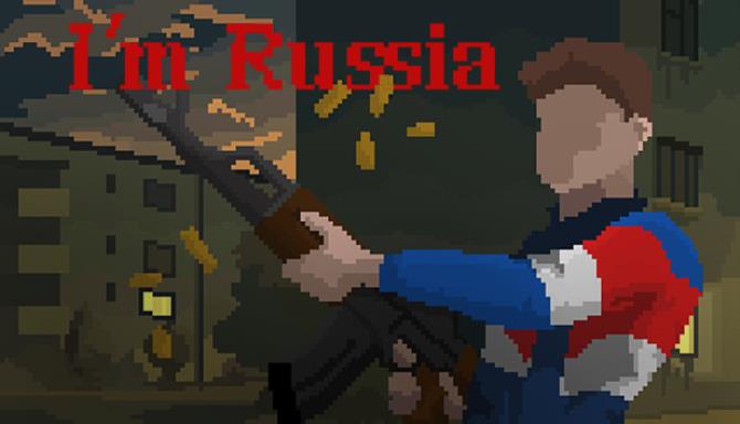 I’m Russia Free Download