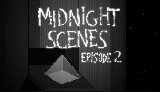 Midnight Scenes Episode 2 (Special Edition) Free Download