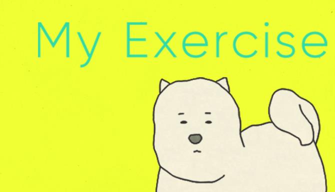 My Exercise Free Download