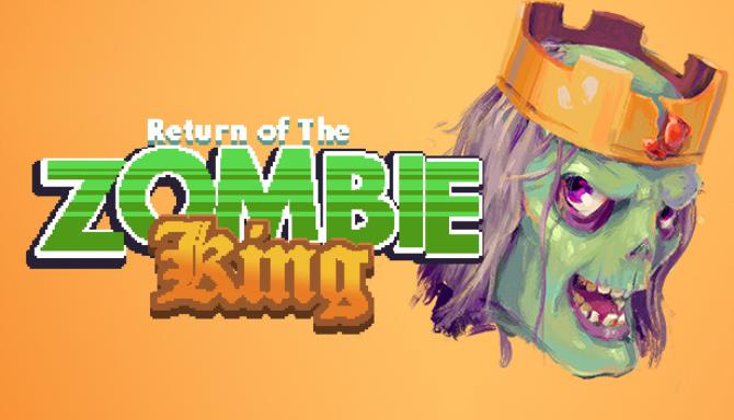 Return Of The Zombie King Free Download