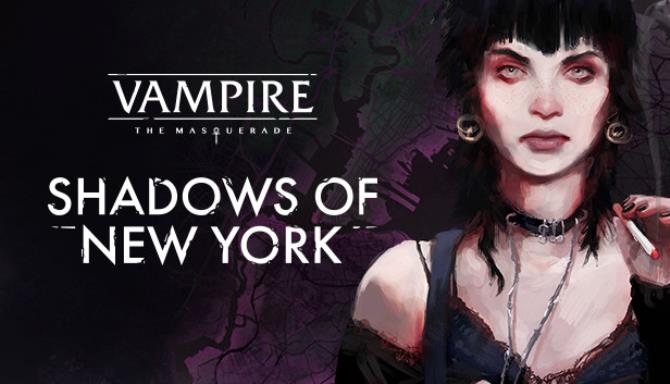 Vampire: The Masquerade – Shadows of New York Free Download