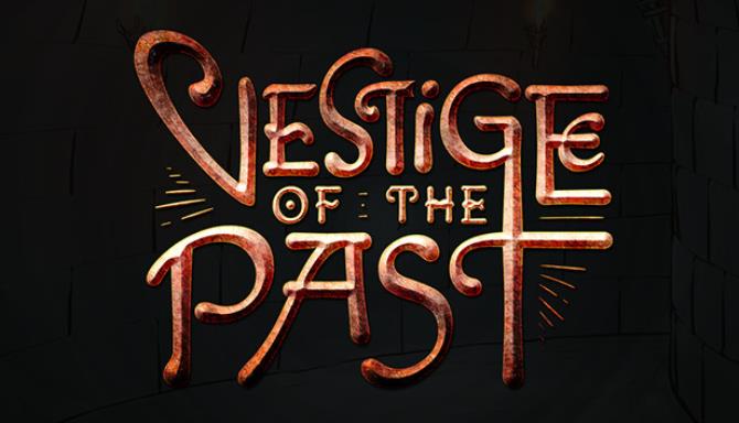 Vestige of the Past Free Download