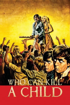 Who Can Kill a Child? Free Download