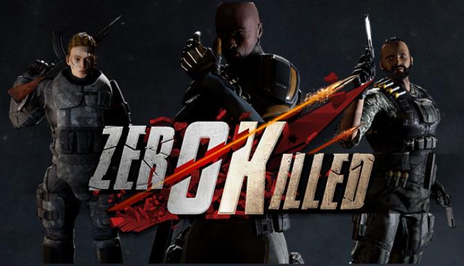 Zero Killed Free Download