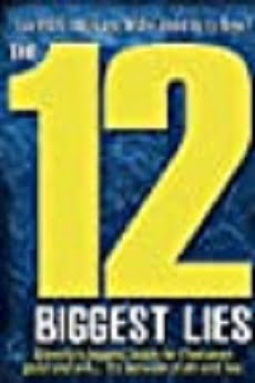 The 12 Biggest Lies Free Download