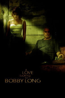 A Love Song for Bobby Long Free Download