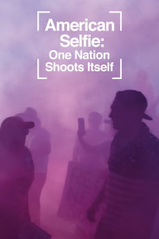 American Selfie: One Nation Shoots Itself Free Download