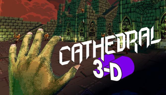Cathedral 3-D