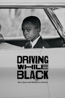 Driving While Black: Race, Space and Mobility in America Free Download