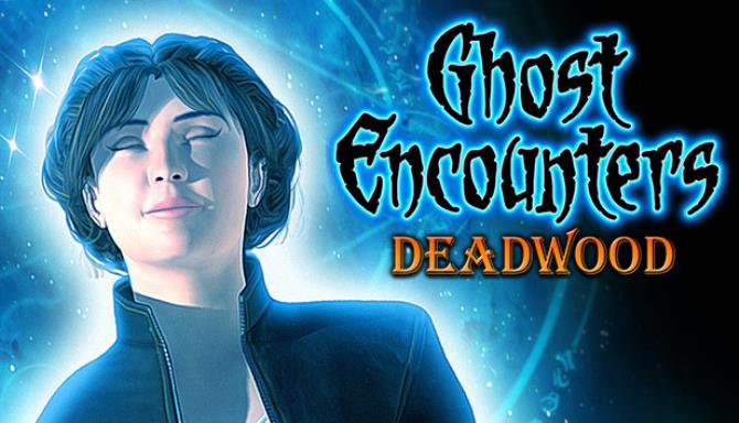 Ghost Encounters: Deadwood – Collector’s Edition Free Download