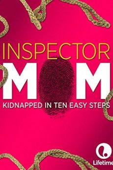 Inspector Mom: Kidnapped in Ten Easy Steps Free Download