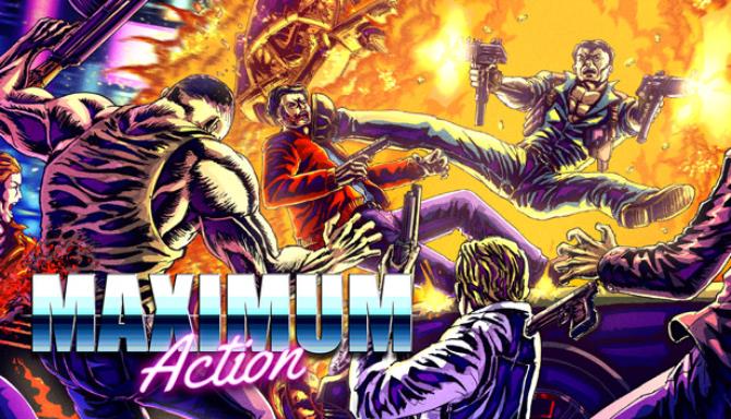 MAXIMUM Action EARLY ACCESS v0 76-DARKZER0 Free Download