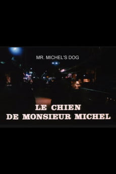 Mr. Michel’s Dog
