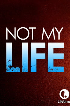 Not My Life Free Download