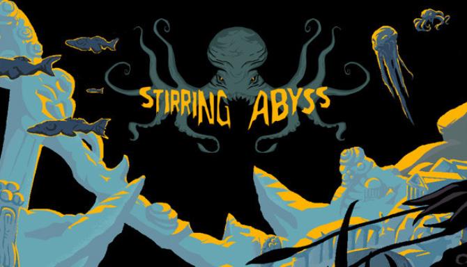 Stirring Abyss-Razor1911 Free Download