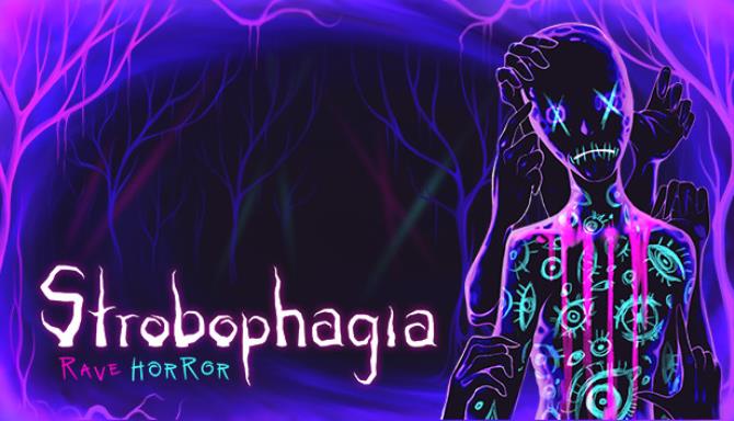 Strobophagia Rave Horror-DARKSiDERS Free Download