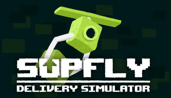 Supfly Delivery Simulator Free Download