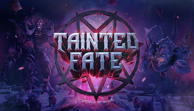 Tainted Fate Free Download